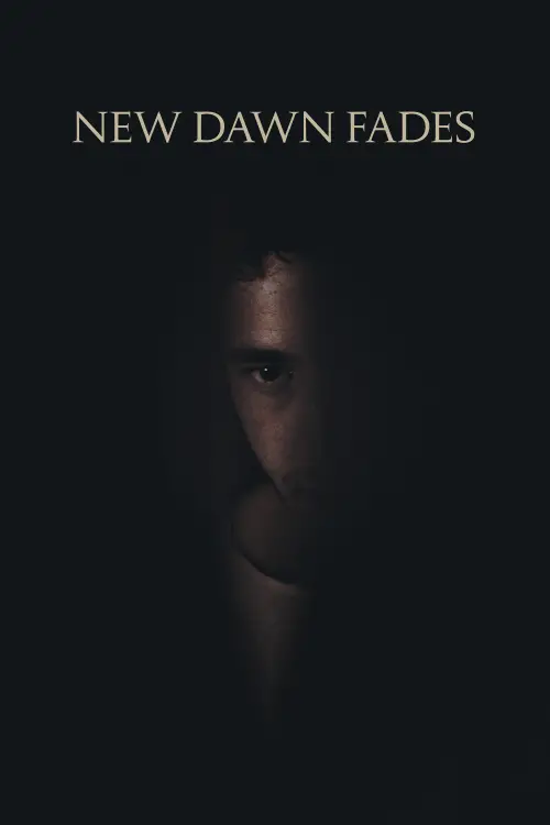 Movie poster "New Dawn Fades"