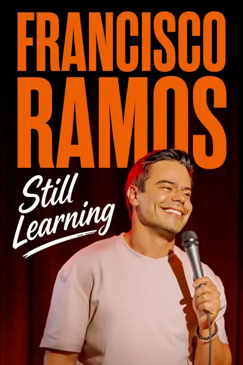 Movie poster "Francisco Ramos: Still Learning"