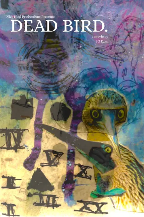Movie poster "DEAD BIRD."