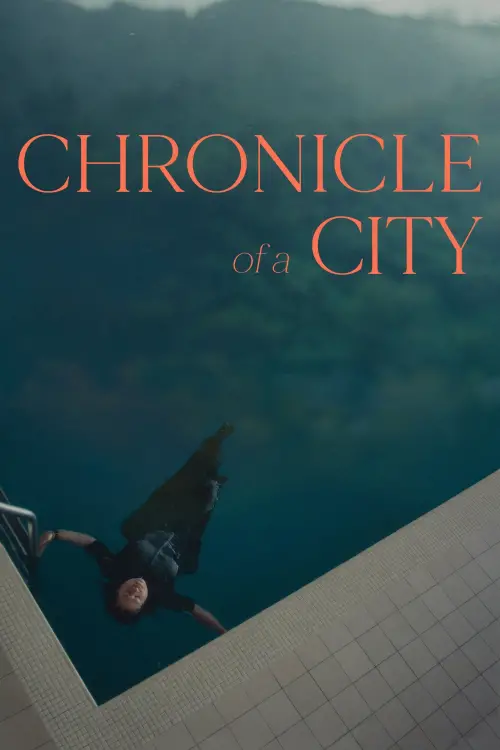 Movie poster "Chronicle of a City"
