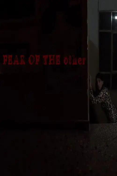 Movie poster "FEAR OF THE other"