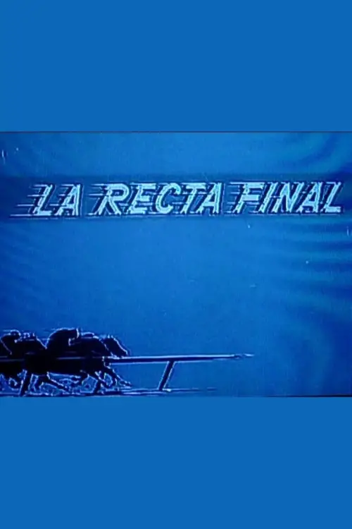 Movie poster "La recta final"