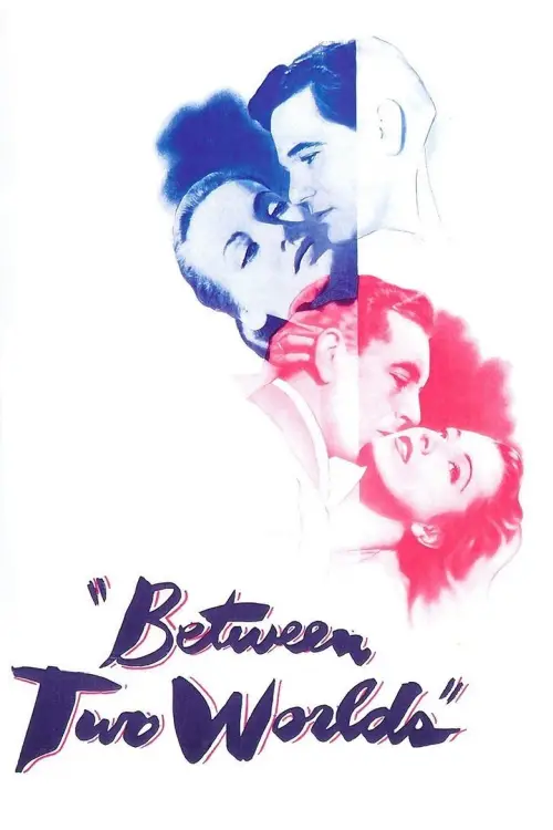 Movie poster "Between Two Worlds"