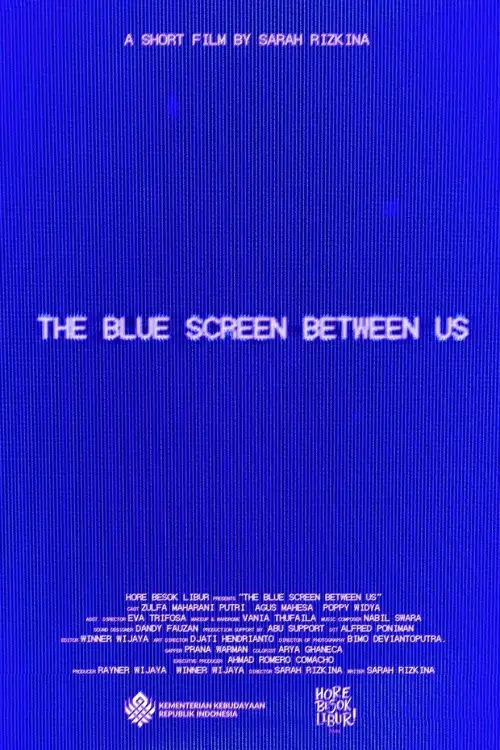 Movie poster "The Blue Screen Between Us"