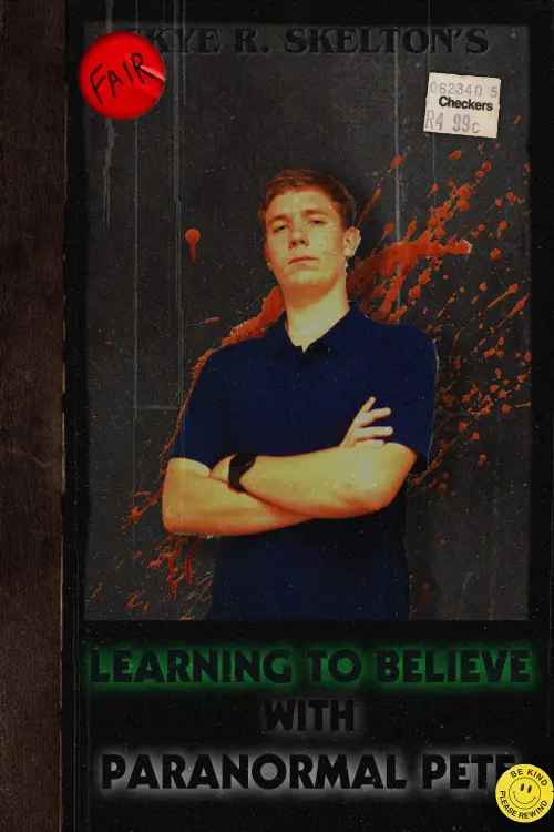 Movie poster "Learning to Believe with Paranormal Pete"