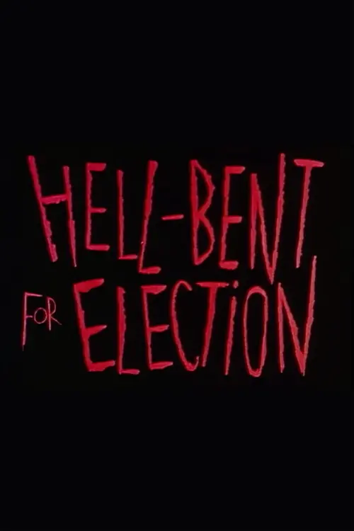 Movie poster "Hell-Bent for Election"