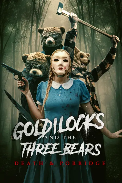 Movie poster "Goldilocks and the Three Bears: Death and Porridge"