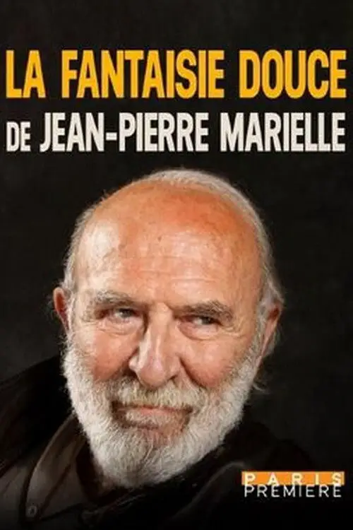 Movie poster "La fantaisie douce de Jean-Pierre Marielle"