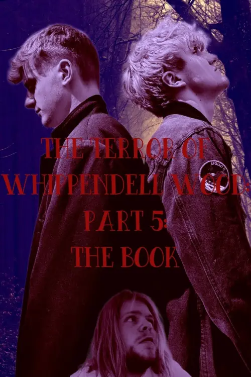 Movie poster "The Terror of Whippendell Wood: Part 5: The Book"