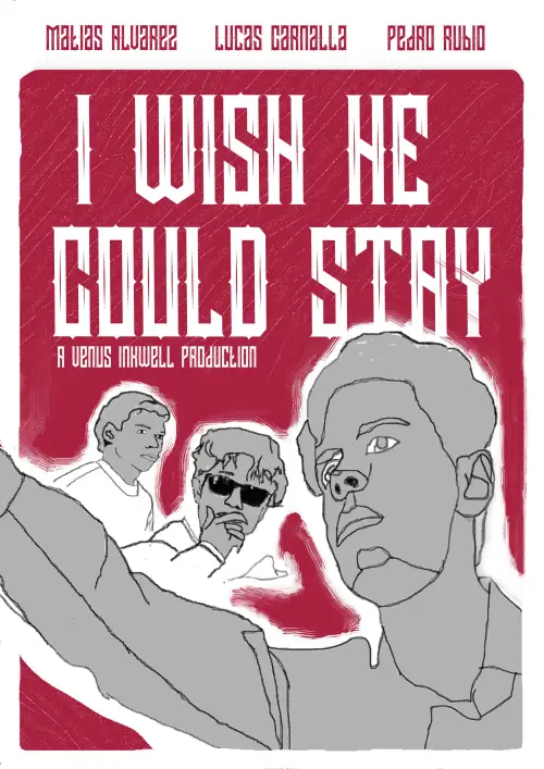 Movie poster "I Wish He Could Stay"