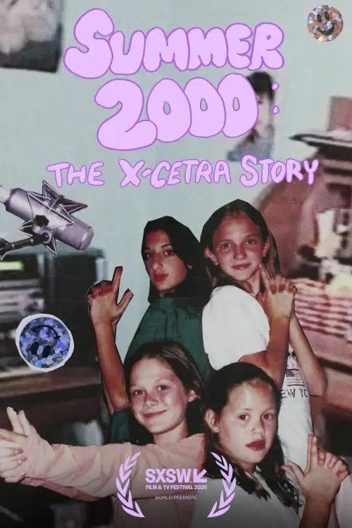 Movie poster "Summer 2000: The X-Cetra Story"