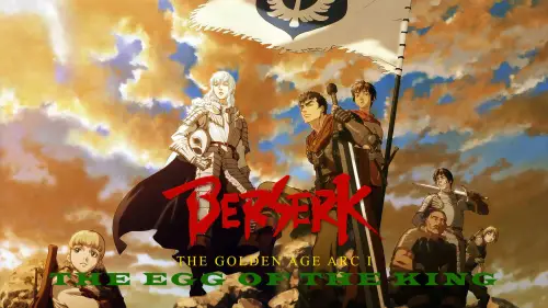 Watch film Berserk: The Golden Age Arc I - The Egg of the King | Theatrical Trailer 2 [Subtitled]