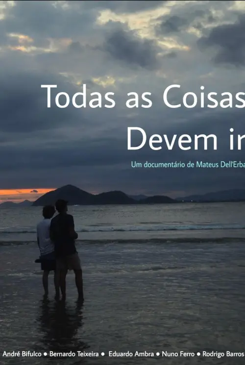 Movie poster "Todas as Coisas Devem Ir"