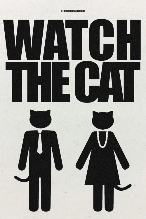 Movie poster "Watch The Cat"