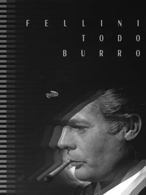 Movie poster "FELLINI TODO BURRO (um filme caseiro)"