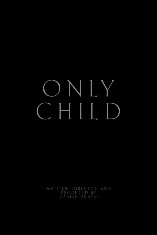 Movie poster "Only Child"