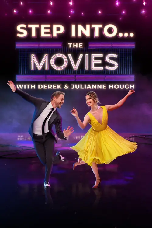 Movie poster "Step Into… The Movies with Derek and Julianne Hough"