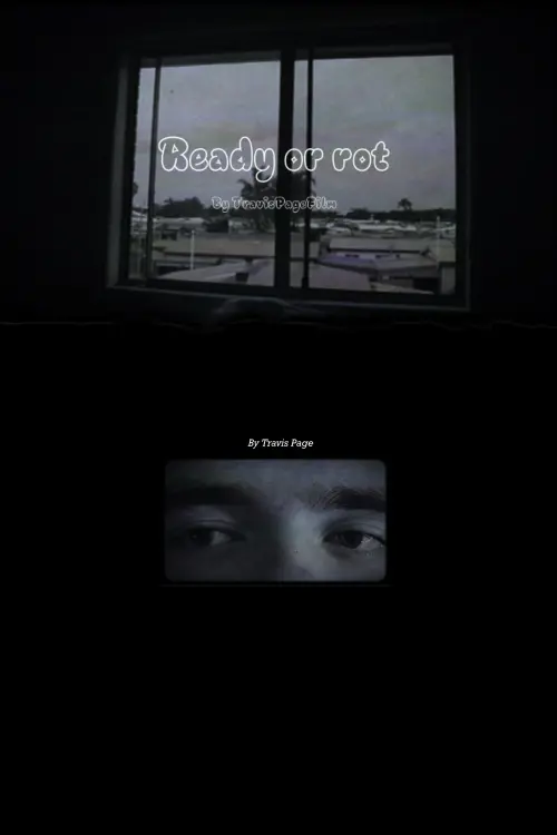 Movie poster "ready or rot"