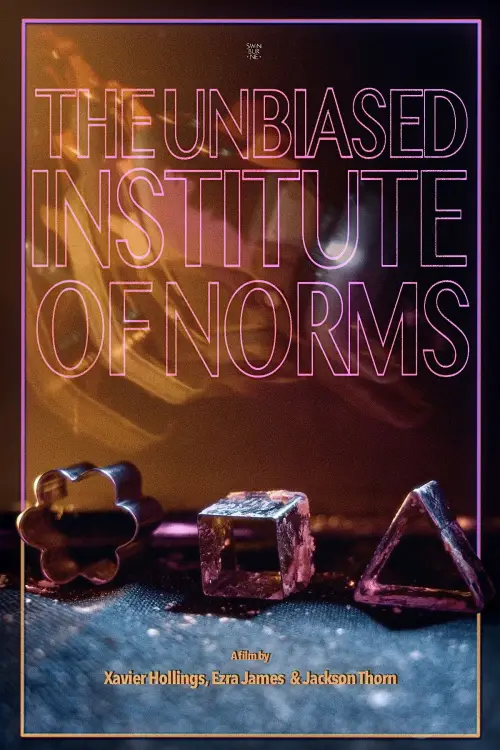 Movie poster "The Unbiased Institute of Norms"