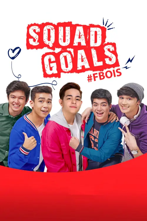 Movie poster "Squad Goals: #FBois"