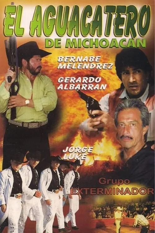 Movie poster "El Aguacatero De Michoacan"