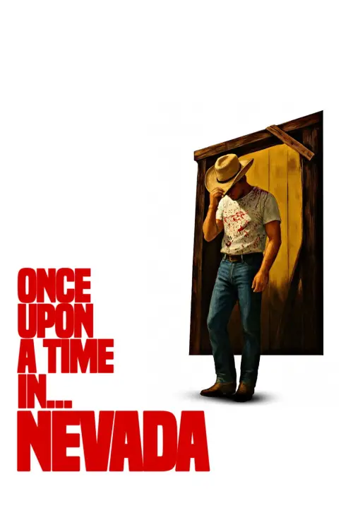 Movie poster "Once Upon a Time in... Nevada"