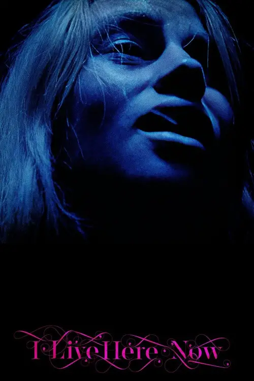 Movie poster "I Live Here Now"
