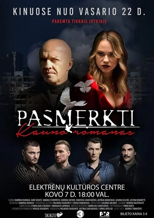 Movie poster "Condemned. Kaunas Novel"