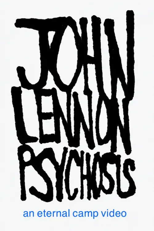 Movie poster "JOHN LENNON PSYCHOSIS"