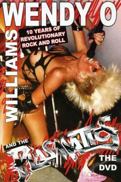 Movie poster "Wendy O. Williams and the Plasmatics - 10 Years of Revolutionary Rock and Roll"