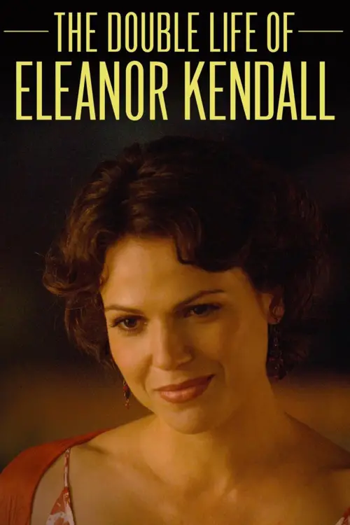 Movie poster "The Double Life of Eleanor Kendall"