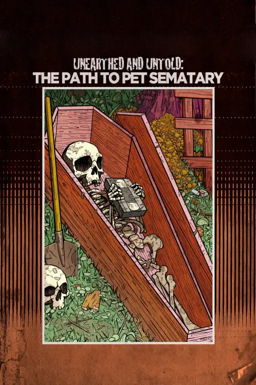 Movie poster "Unearthed & Untold: The Path to Pet Sematary"