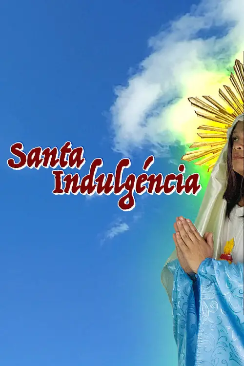 Movie poster "Saint Indulgence"
