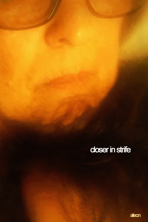 Movie poster "Closer in Strife"