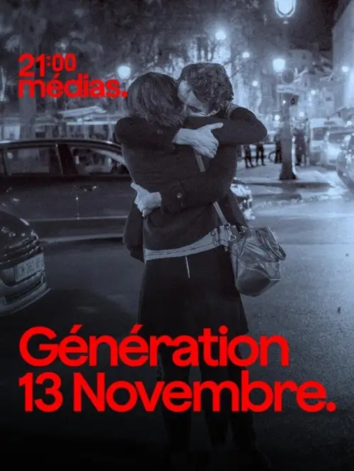 Movie poster "21h Médias : Génération 13 novembre"
