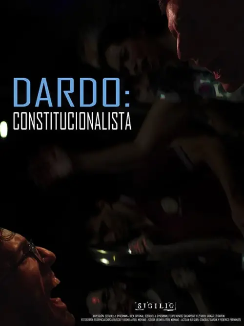 Movie poster "DARDO: CONSTITUCIONALISTA"