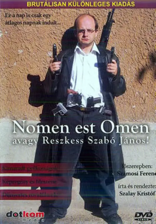 Movie poster "Nomen est Omen avagy Reszkess Szabó János!"