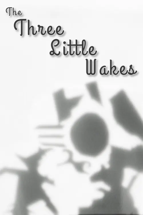 Movie poster "The Three Little Wakes"