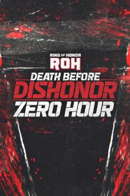 Movie poster "ROH Death Before Dishonor 2025: Zero Hour"
