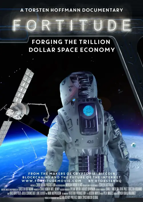 Movie poster "Fortitude: Forging the Trillion Dollar Space Economy"