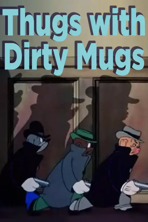 Movie poster "Thugs with Dirty Mugs"