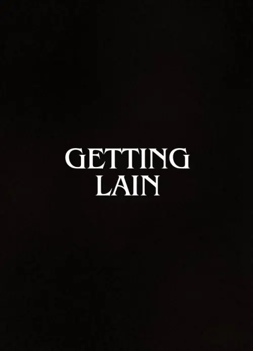 Movie poster "Getting Lain"