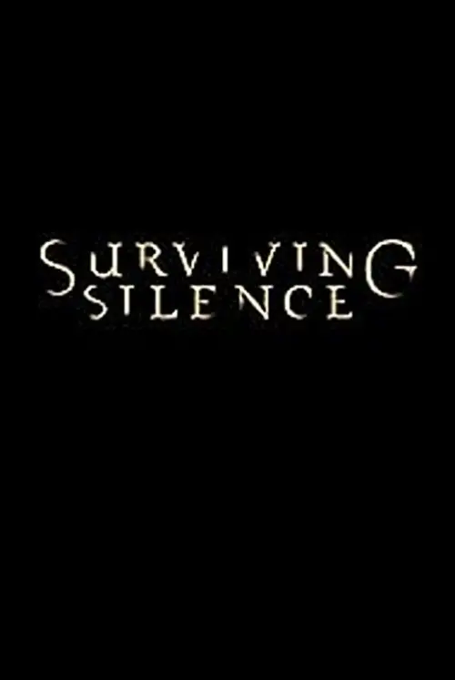 Movie poster "Surviving Silence"