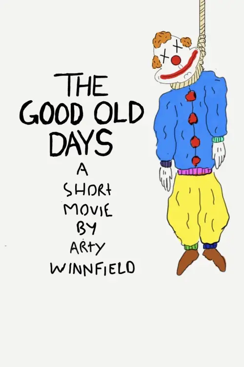 Movie poster "The Good Old Days"