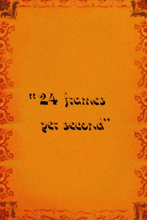 Movie poster "24 Frames Per Second"