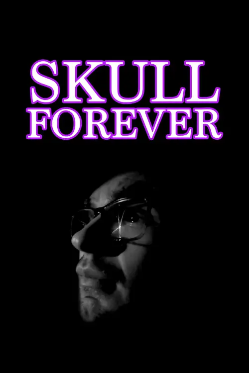 Movie poster "Skull Forever"