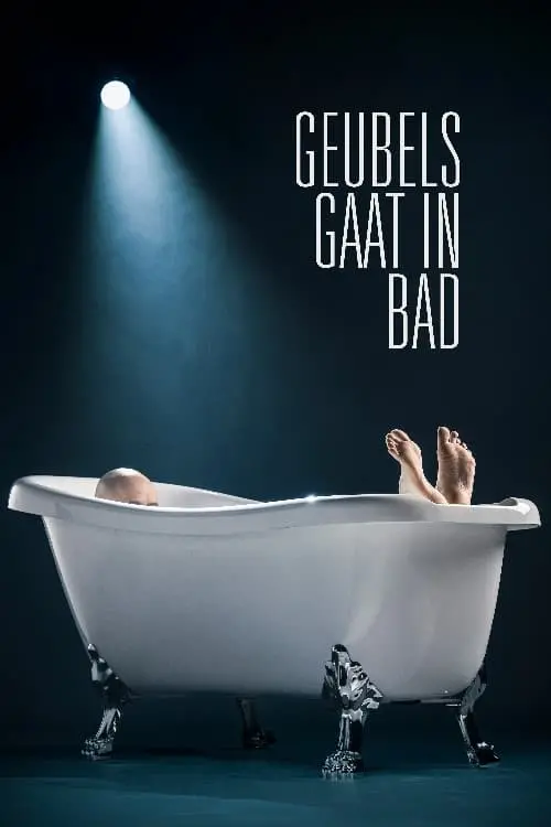 Movie poster "Geubels gaat in bad"