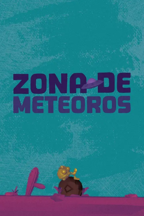 Movie poster "Zona de Meteoros"