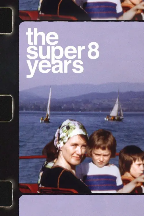 Movie poster "The Super 8 Years"