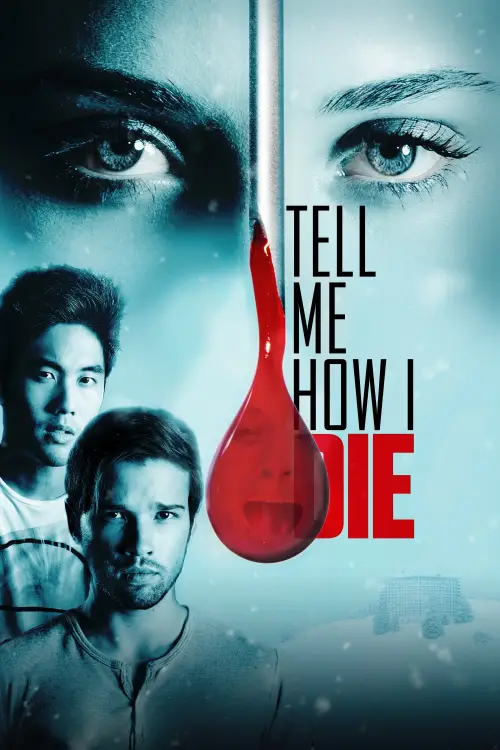 Movie poster "Tell Me How I Die"